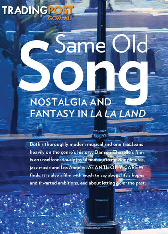 Same Old Song: Nostalgia and Fantasy in 'La La Land'