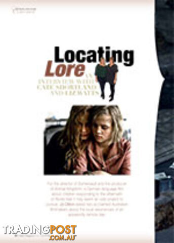 Locating Lore: An Interview with Cate Shortland and Liz Watts