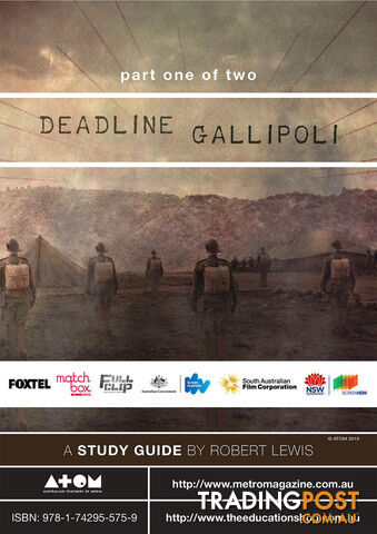 Deadline Gallipoli - Part 1 ( Study Guide)