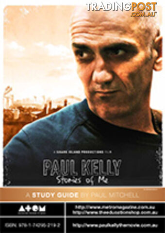 Paul Kelly: Stories of Me ( Study Guide)