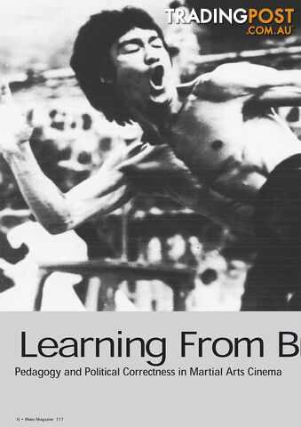 Learning from Bruce Lee: Pedagogy and Political Correctness in Martial Arts...