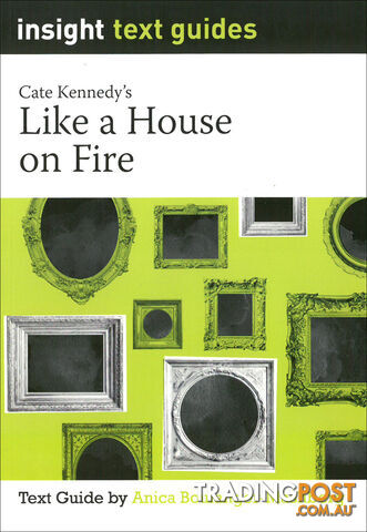 Like a House on Fire (Text Guide)