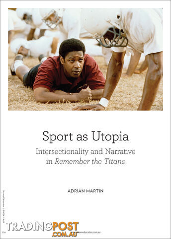 Sport as Utopia: Intersectionality and Narrative in 'Remember the Titans'