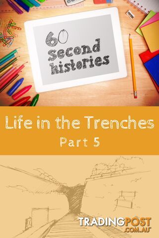 World War 1: Life in the Trenches - Part 5 (3-Day Rental)
