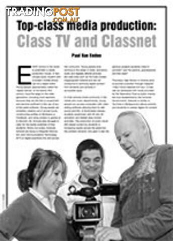Top-class Media Production: Class TV and Classnet
