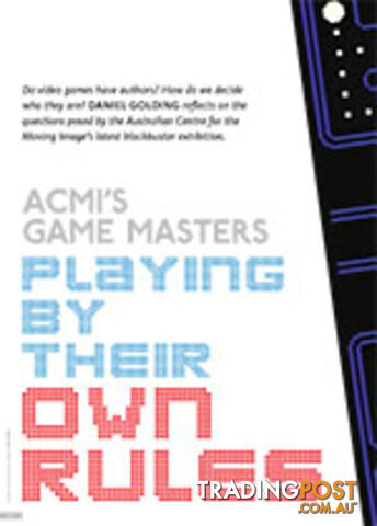 Playing by Their Own Rules: ACMI's Game Masters