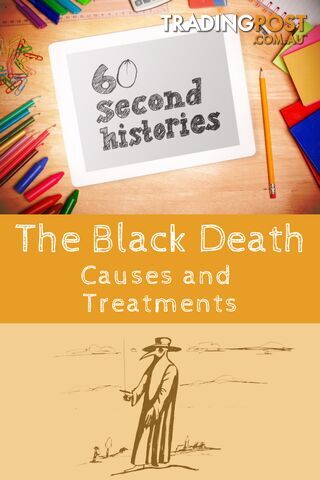 Medieval - The Black Death: Causes and Treatments (1-Year Rental)