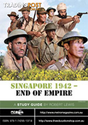Singapore 1942 - End of Empire ( study guide)