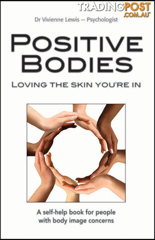 Positive Bodies: Loving the Skin You're In