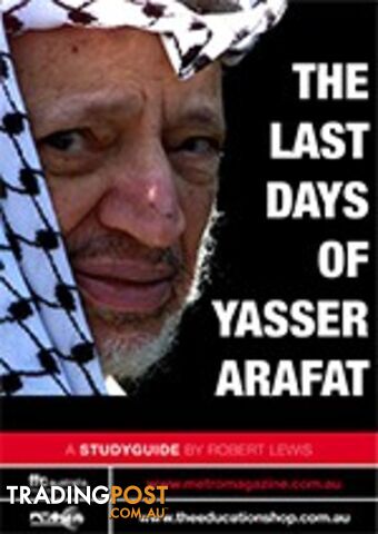 Last Days of Yasser Arafat, The ( Study Guide)