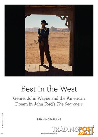 Best in the West: Genre, John Wayne and the American Dream in John Ford's 'The Searchers'