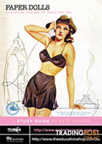 Paper Dolls: Australian Pin-Ups of World War Two ( Study Guide)