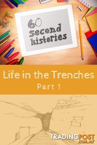 World War 1: Life in the Trenches - Part 1 (3-Day Rental)