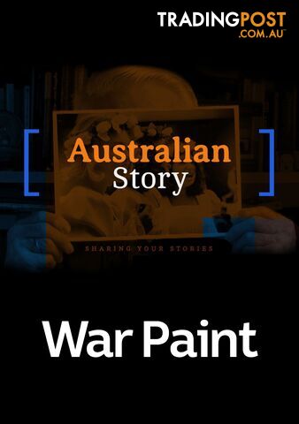 Australian Story - Warpaint (7-Day Rental)