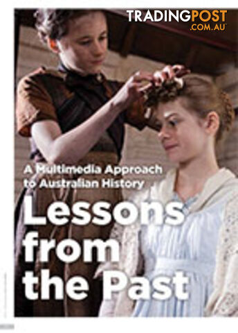Lessons from the Past: A Multimedia Approach to Australian History
