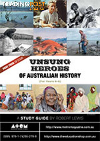Unsung Heroes of Australian History: Primary (Part 4) ( Study Guide)
