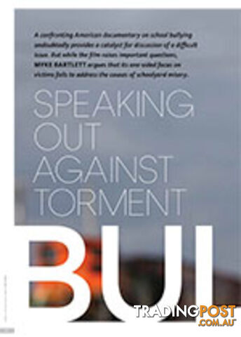 Speaking Out Against Torment: Bully