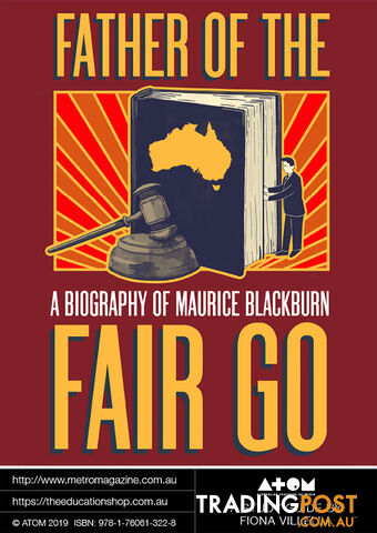Father of the Fair Go: A Biography of Maurice Blackburn ( Study Guide)