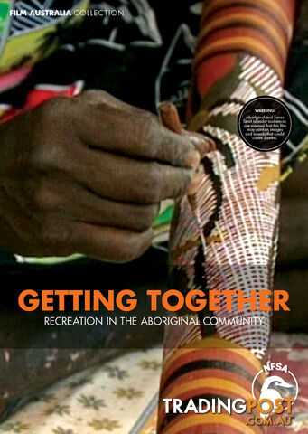 Getting Together - Recreation in the Aboriginal Community (3-Day Rental)