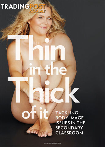 Thin in the Thick of It: Tackling Body Image Issues in the Secondary Classroom