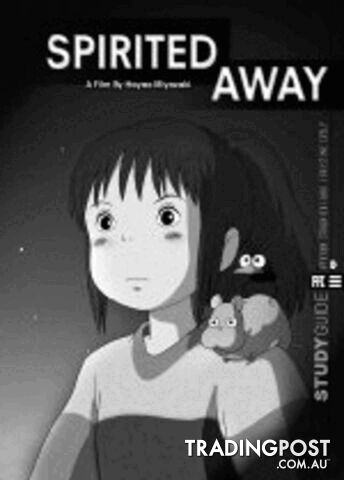 'Spirited Away': A Film by Hayao Miyazaki (Study Guide)