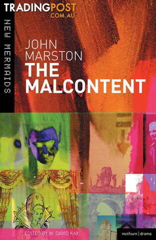 John Marston: The Malcontent