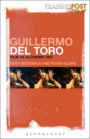 Guillermo del Toro: Film as Alchemic Art