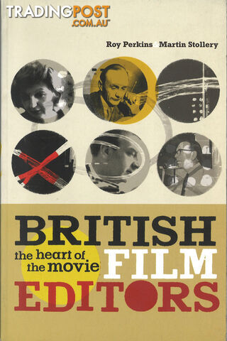 British Film Editors: The Heart of the Movie