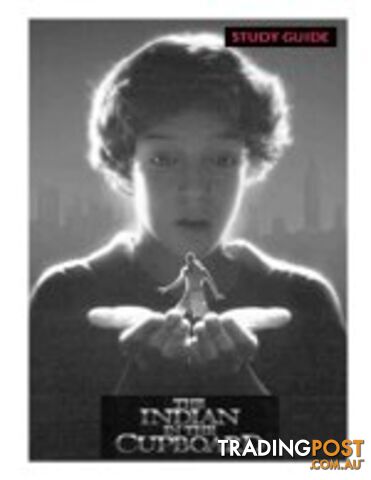 Indian in the Cupboard, The ( Study Guide)