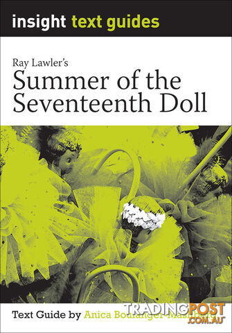 Summer of the Seventeenth Doll (Text Guide)