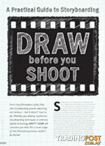 Draw Before You Shoot: A Practical Guide to Storyboarding