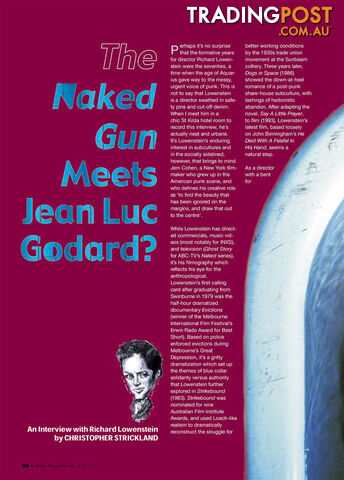 The Naked Gun' Meets Jean Luc Godard?: An Interview with Richard Lowenstein by Christopher Strickland