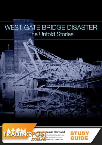 West Gate Bridge Disaster: The Untold Stories  ( Study Guide)