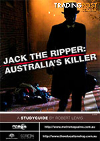 Jack the Ripper: Australia's Killer ( Study Guide)