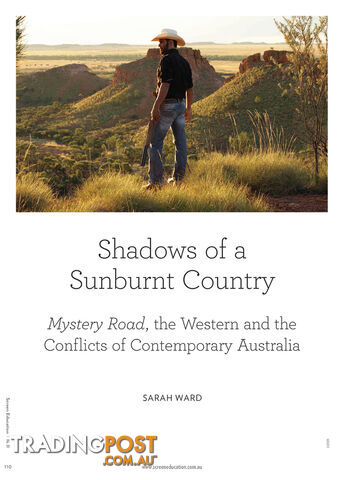 Shadows of a Sunburnt Country: Mystery Road, the Western and the Conflicts of Contemporary Australia
