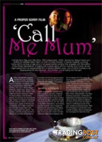 A Proper Sorry Film: 'Call Me Mum'; Transforming the truth: An Interview with Margot Nash, Director of Call Me Mum
