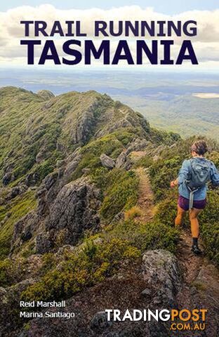 Tasmania Trail Running Guide Book - TRT