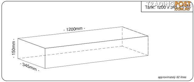 Water tank 1200mm LONG x 345mm MID x 150mm SHORT 62 litre