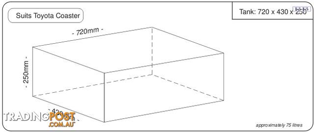 Water tank 720mm LONG x 430mm MID x 250mm SHORT 75 litre