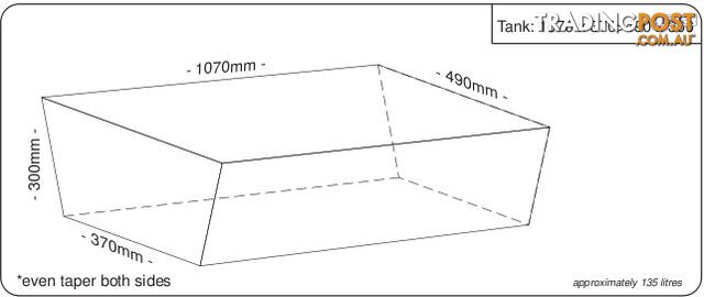 Water tanks 1070mm LONG* x 490mm MID x 300mm SHORT 135 litre