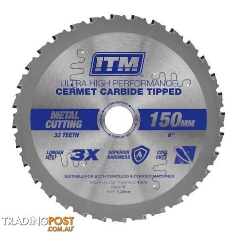 150mm Metal Cutting Blade, Cermet Carbide Tipped, 32 Teeth ITM SSBL-M1502032