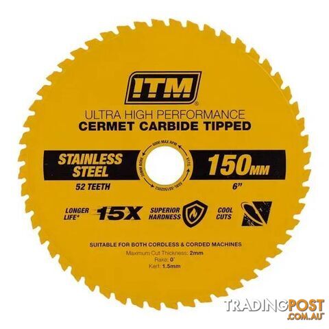 150mm Stainless Steel Metal Cutting blade, Cermet Carbide Tipped, 52 Teeth ITM...