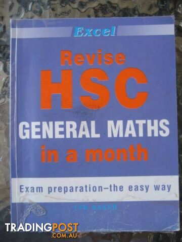 Excel Revise HSC GENERAL MATHS in a month by Lyn Baker
