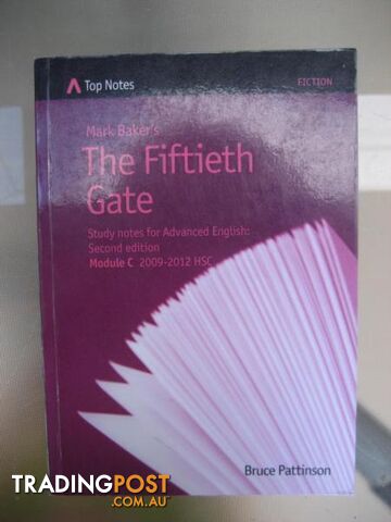 HSC Novel - Mark Baker's the Fiftieth Gate by Bruce Pattinson