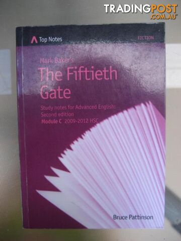 HSC Novel - Mark Baker's the Fiftieth Gate by Bruce Pattinson