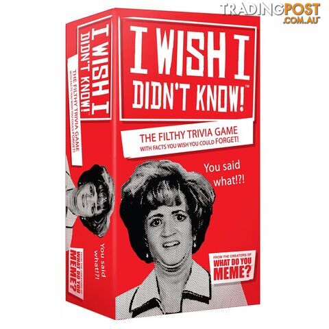 I Wish I Didn't Know Card Game - What Do You Meme LLC - Tabletop Card Game GTIN/EAN/UPC: 810816030692