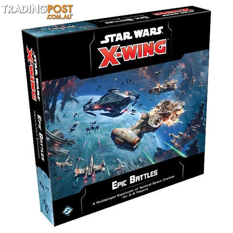 Star Wars: X-Wing Second Edition Epic Battles Multiplayer Expansion - Fantasy Flight Games - Tabletop Miniatures GTIN/EAN/UPC: 841333109165