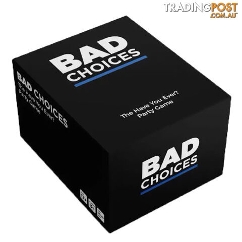 Bad Choices: The Have You Ever? Party Game - Dyce LLC - Tabletop Card Game GTIN/EAN/UPC: 866157000375