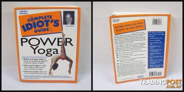 The Complete Idiot's Guide To Power Yoga Book By Geo Takoma