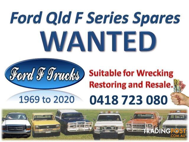 WANTED F TRUCKS